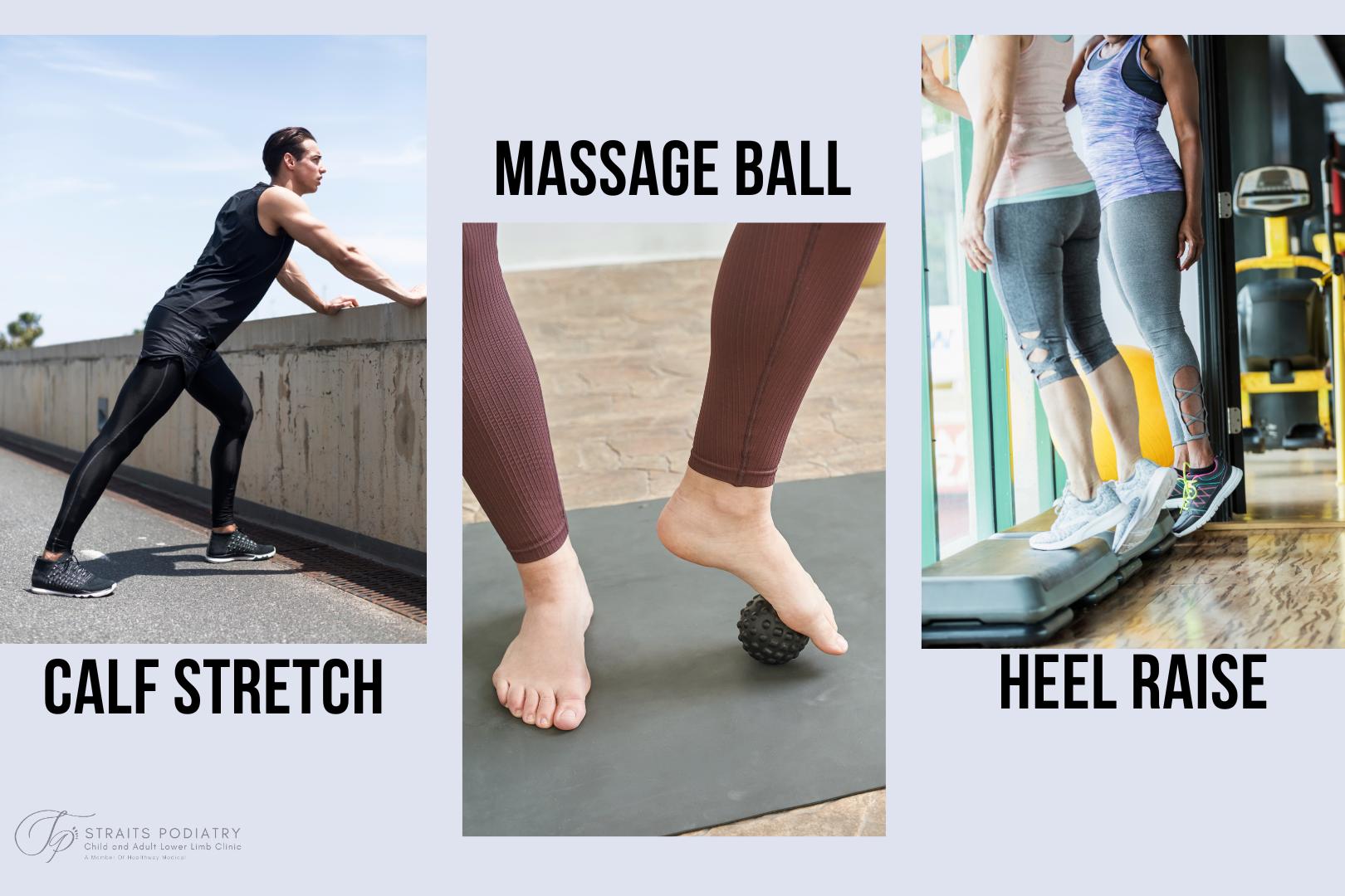 Plantar fasciitis exercises by Straits Podiatry in Singapore. Photo showing the different type of stretching and strengthening exercises that can help to manage plantar fasciitis.
